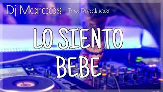 LO SIENTO BEBEREMIX  Dj Marcos  JULIETA VENEGAS amp BAD BUNNY [upl. by Zenda]