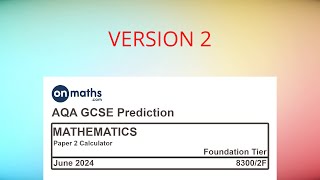 UPDATED 2024 Predicted Maths GCSE Paper 2 Calculator AQA Foundation Calculator Exam 83002F [upl. by Welles]