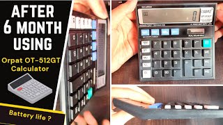 After 6 month using  Orpat OT512GT Calculator detail review [upl. by Annahsit]