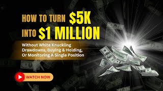 How to turn 5K to 1 Million in 2024 [upl. by Kirby951]