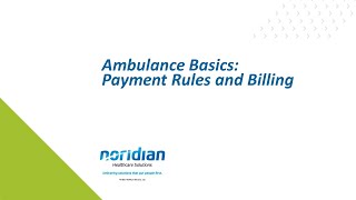 Ambulance Basics Payment Rules and Billing [upl. by Lawley166]