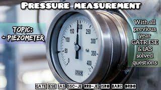 LECTURE 5 PIEZOMETER For GATEESEIASISROBARCSSCJE Etc Hindi [upl. by Felisha]