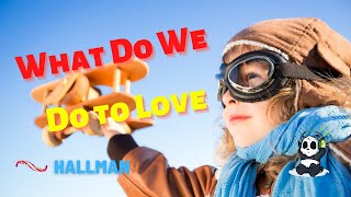 What Do We Do to Love  Hallman Music Video POP  Lyrics [upl. by Byrn]