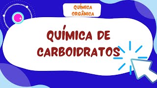 Como funciona a Química dos Carboidratos [upl. by Trah]