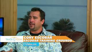 Tahoe Today InStudio Cory Escobar with Escobar Training Grounds [upl. by Lenoel]