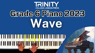 TRINITY Grade 6 Piano 2023  Wave Jobim arr Treweek [upl. by Evered]