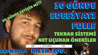 30 GÜN KALA EDEBİYATI FULLE  YKS EA TR 100 Eren P [upl. by Anneis]