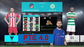 PES 2018  PTE PATCH 40 review [upl. by Ribaudo517]