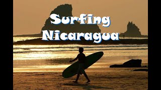 Your Next Surf Destination Nicaragua [upl. by Snowber]