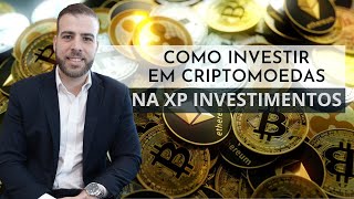 COMO INVESTIR EM CRIPTOMOEDAS NA XP INVESTIMENTOS [upl. by Haida23]