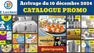 catalogue LECLERC du 10 au 24 décembre 2024 ✅ Arrivage du jour 🔥 Promos deals pub [upl. by Irdua]