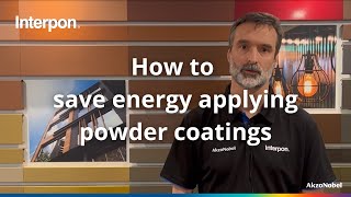 How to save energy applying powder coatings  with Interpon [upl. by Shane]