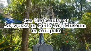 DIFFERENT ARTWORKS IN PINTO ART MUSEUM IN ANTIPOLO  Ate Vhenz [upl. by Trebleda]