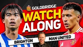 BRIGHTON vs MANCHESTER UNITED Live With MARK GOLDBRIDGE [upl. by Eirlav]