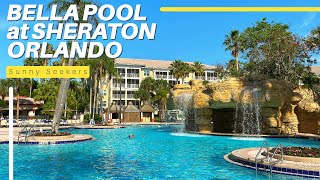 BELLA POOL TOUR  Sheraton Vistana Villages Resort Villas Orlando [upl. by Adnam]