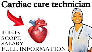 Cardiac care technology course details diploma in cardiac care technician  full Information [upl. by Ynez]