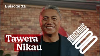 Indigenous 100  Episode 32  Tawera Nikau [upl. by Naira]