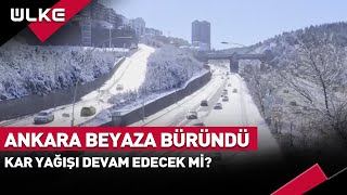 Başkent Ankara Beyaza Büründü Kar Yağışı Devam Edecek Mi [upl. by Deni]