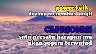 ♑ CAPRICORN ♑ doa mu menembus langit satu persatu harapan mu akan segera terwujud [upl. by Grobe569]