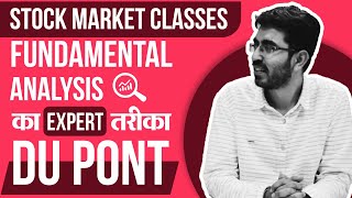 Stock Picking like Experts  Fundamental analysis through DuPont  Stock Market Classes [upl. by Ariak]