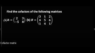 Cofactor matrix [upl. by Tonjes]