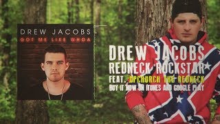 Drew Jacobs  Redneck Rockstar feat Upchurch  Official Lyric Video [upl. by Frear]