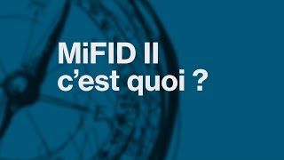 MiFID II  Cest quoi [upl. by Orv381]