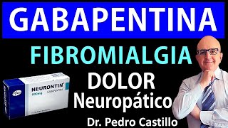 💊GABAPENTINA Neurontin para NEUROPATÍA DIABETES CIÁTICA HERPES y FIBROMIALGIA 📘Dr PEDRO CASTILLO [upl. by Mcbride824]