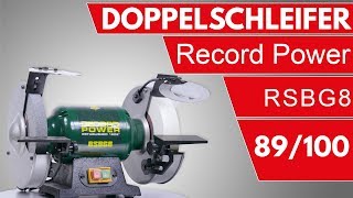 Record Power RSBG8  200 mm Doppelschleifer im Praxis Test [upl. by Eatnuhs124]