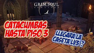 BUSCANDO LA CASETA LV3🐱 CATACUMBAS de los TRAIDORES  Grim Soul Survival Gameplay [upl. by Kobylak]