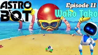 Wako Tako Episode 11  ASTRO BOT [upl. by Suter]