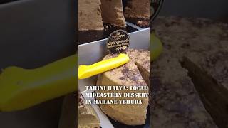 Tahini Halva of Mahane Yehuda travel vlog israel [upl. by Katina]