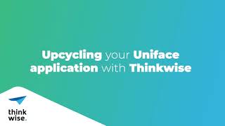 Replace Uniface applications with the Thinkwise Upcycler [upl. by Nnaael]