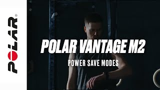 Polar Vantage M2  Power save modes [upl. by Downs]