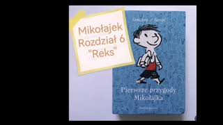 quotMikołajekquot rozdział 6 quotReksquot  audiobook [upl. by Yeknarf147]