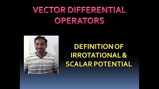 9 IRROTATIONAL AND SCALAR POTENTIAL FUNCTION [upl. by Crabb]