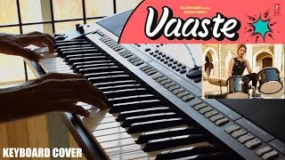 Vaaste  Keyboard Cover  Dhvani Bhanushali  Instrumental  By  Rathan Pereira [upl. by Schwejda]