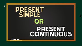 PRESENT SIMPLE VS PRESENT CONTINUOUS [upl. by Meeker]