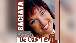 Sonia De Castelli  Baciata  Official Video [upl. by Harli]