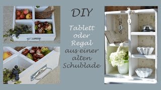 DIY  Tablett oder Regal aus einer alten Schublade selber machen  Upcycling [upl. by Caasi]