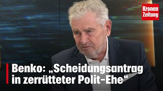 Benko UAusschuss „Scheidungsantrag in zerrütteter PolitEhe“  kronetv DAS DUELL [upl. by Sineray]