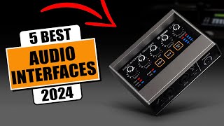 5 Best Audio Interfaces of 2024  Recording Interface [upl. by Annavoig18]