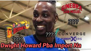 Dwight Howard maglalaro na sa PBA pbaupdates pbaseason49 [upl. by Assiralk]