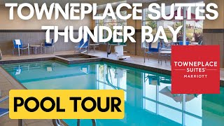 TownePlace Suites by Marriott Thunder Bay POOL TOUR [upl. by Janeen232]