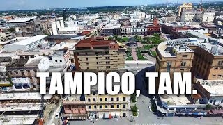 Tampico 2019  El Bello Puerto del Golfo [upl. by Algernon]