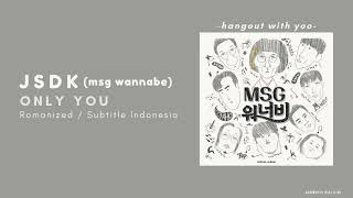 JSDK MSG Wannabe  Only You  Hangout with Yoo  SUB INDONESIA [upl. by Kaila]