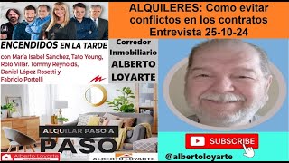 Alquileres como evitar conflictos Encendidos en la Tarde por Radio Mitres 251024 AH Loyarte [upl. by Wood608]