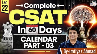 CSAT Preparation for UPSC 2025  Calendar Part  3  UPSC Prelims  UPSC IQ [upl. by Wills910]