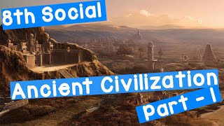 Class 8 Ancient Civilizations of India Part 1 [upl. by Esinel28]