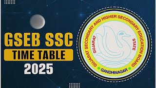 10 SSC  GSEB 12 SCI GSEB TIME TABLE 2025 GUJARAT BOARD  STUDY [upl. by Chadd]